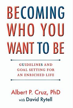 Becoming Who You Want to Be