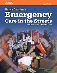 Paramedic: Nancy Caroline’s Emergency Care in the Streets