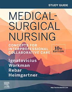 Study Guide for Medical-Surgical Nursing - E-Book