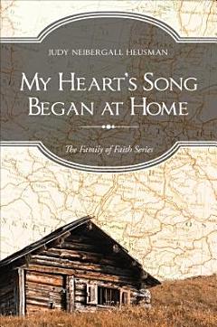 My Heart\'s Song Began at Home