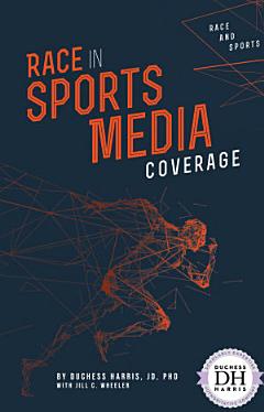 Race in Sports Media Coverage