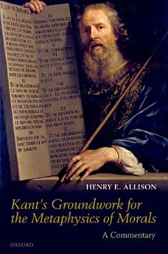 Kant\'s Groundwork for the Metaphysics of Morals