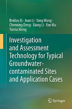 Investigation and Assessment Technology for Typical Groundwater-contaminated Sites and Application Cases