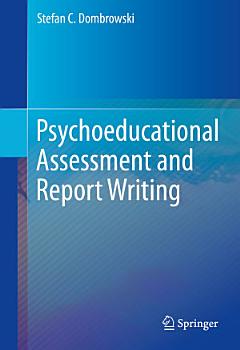 Psychoeducational Assessment and Report Writing