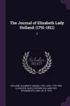 The Journal of Elizabeth Lady Holland