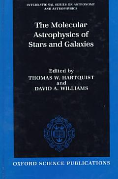 The Molecular Astrophysics of Stars and Galaxies