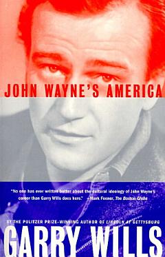 John Wayne\'s America