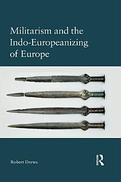 Militarism and the Indo-Europeanizing of Europe