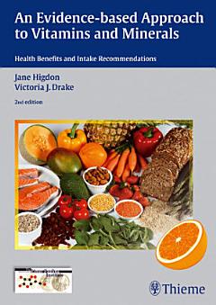 Evidence-Based Approach to Vitamins and Minerals