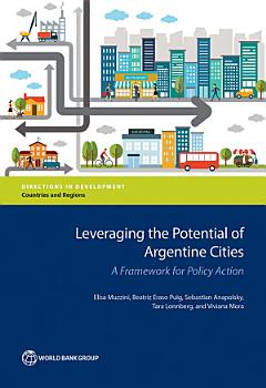 Leveraging the Potential of Argentine Cities