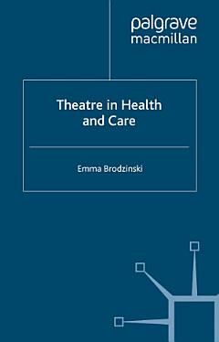 Theatre in Health and Care