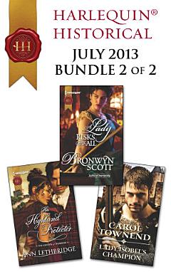 Harlequin Historical July 2013 - Bundle 2 of 2