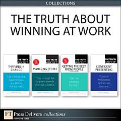 The Truth About Winning at Work (Collection)