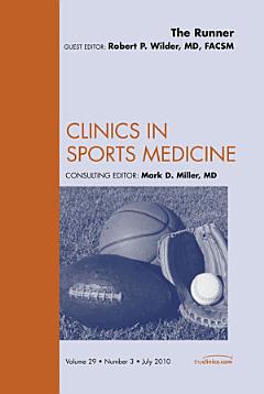 The Runner, An Issue of Clinics in Sports Medicine - E-Book