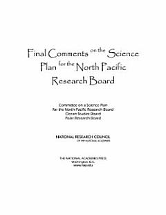 Final Comments on the Science Plan for the North Pacific Research Board