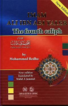 IMAM ALI IBN ABI TALEB THE FOURTH CALIPH