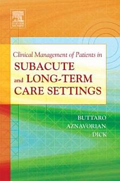 Clinical Management of Patients in Subacute and Long-term Care Settings