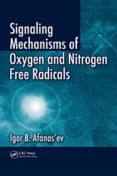 Signaling Mechanisms of Oxygen and Nitrogen Free Radicals