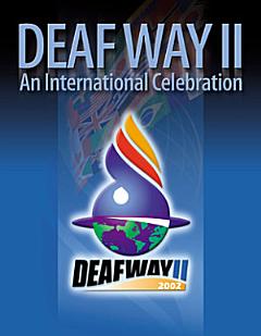 Deaf Way II