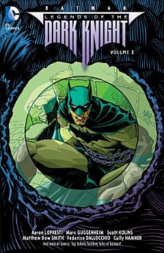 Batman: Legends of the Dark Knight Vol. 5