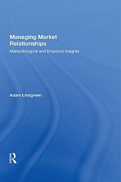 Managing Market Relationships