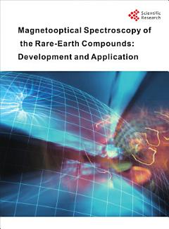 Magnetooptical Spectroscopy of the Rare-Earth Compounds: Development and Application