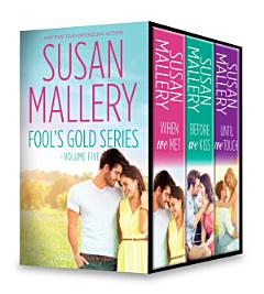 Susan Mallery Fool\'s Gold Series Volume Five