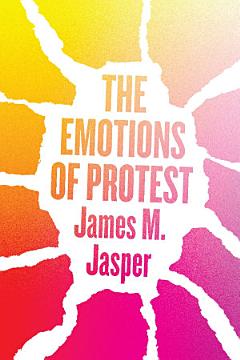 The Emotions of Protest