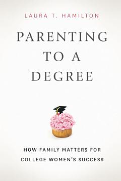 Parenting to a Degree