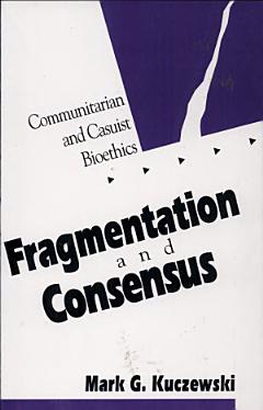 Fragmentation and Consensus