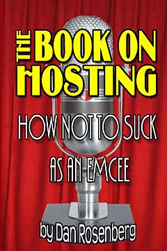 The Book on Hosting: How Not to Suck as an Emcee