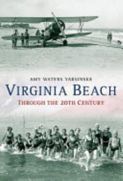 Virginia Beach Through the 20th Century