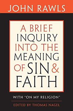 A Brief Inquiry into the Meaning of Sin and Faith