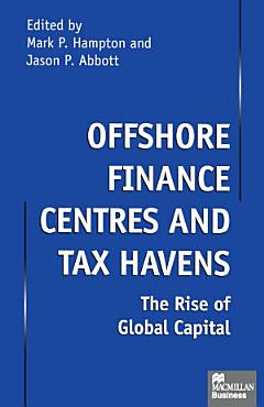 Offshore Finance Centres and Tax Havens