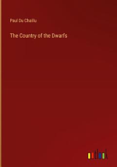 The Country of the Dwarfs