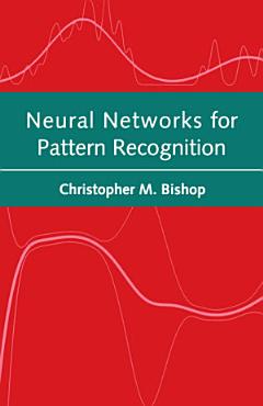 Neural Networks for Pattern Recognition