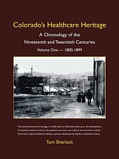 Colorado\'s Healthcare Heritage