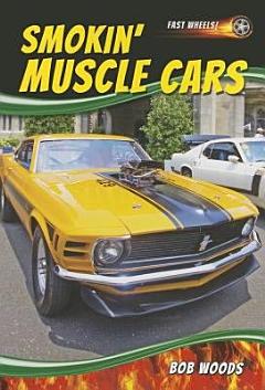 Smokin\' Muscle Cars