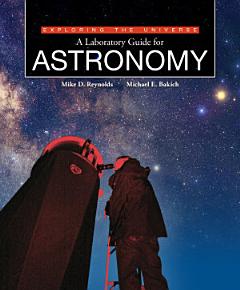 Exploring the Universe: A Laboratory Guide for Astronomy