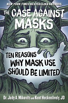 The Case Against Masks