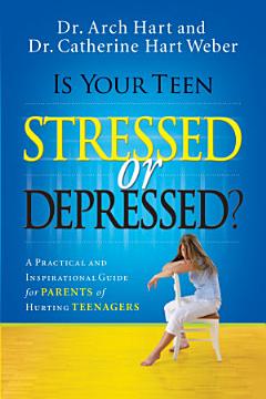 Is Your Teen Stressed or Depressed?