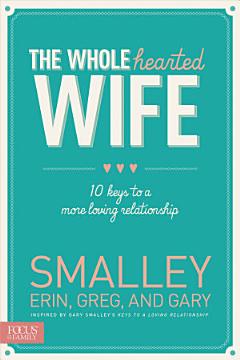 The Wholehearted Wife