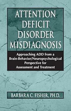 Attention Deficit Disorder Misdiagnosis