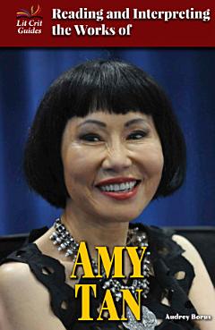 Reading and Interpreting the Works of Amy Tan