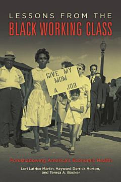 Lessons from the Black Working Class