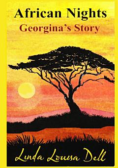 African Nights: GeorginaÕs Story