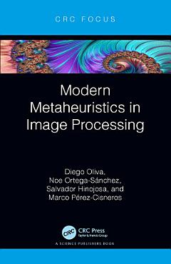 Modern Metaheuristics in Image Processing