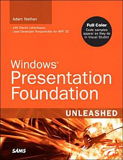 Windows Presentation Foundation Unleashed