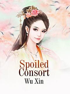 Spoiled Consort