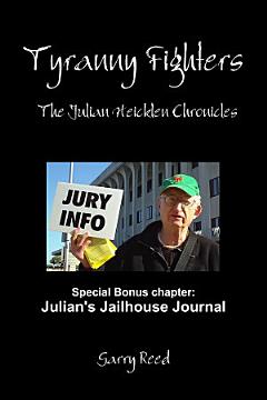 Tyranny Fighters: The Julian Heicklen Chronicles